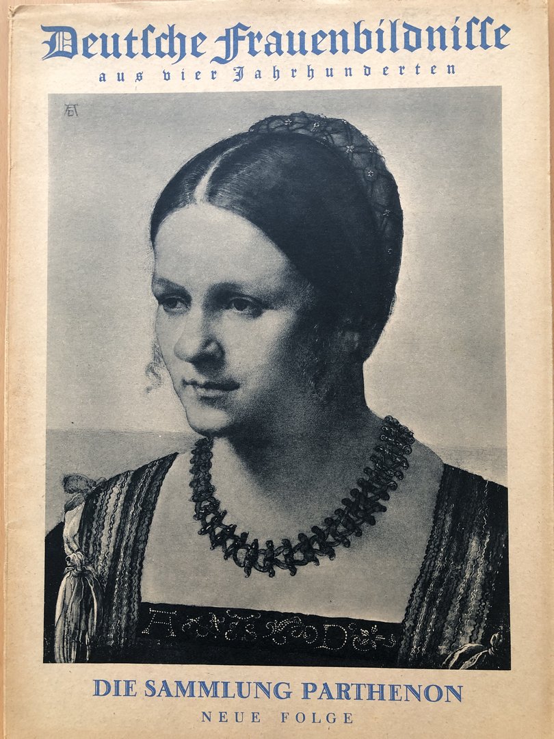 Cover von Deutsche Frauenbidnisse aus vier Jahrhunderten - Die Sammlung Parthenon