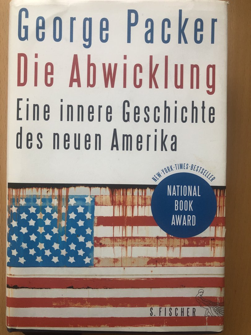 Cover von Die Abwicklung – Eine innere Geschichte des neuen Amerikas