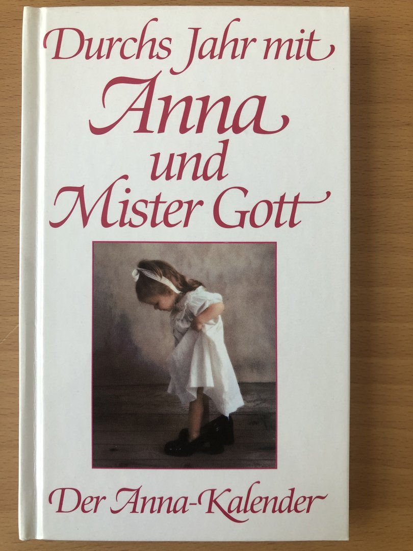 Cover von Durchs Jahr mit Anna und Mister Gott – Der Anna-Kalender