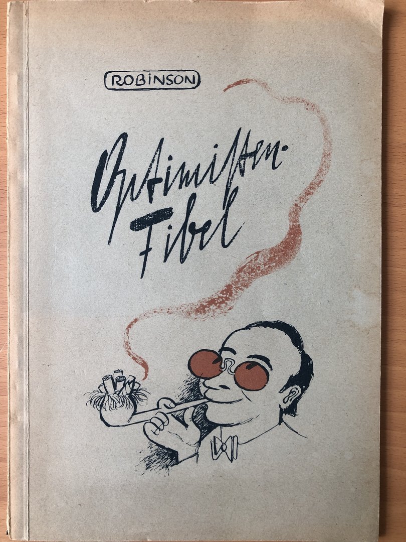 Cover von Optimisten-Fibel – Satirisches Tagebuch einer Zeichenfeder